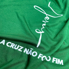 Camiseta Feminina Verde Jesus A Cruz Não Foi O Fim