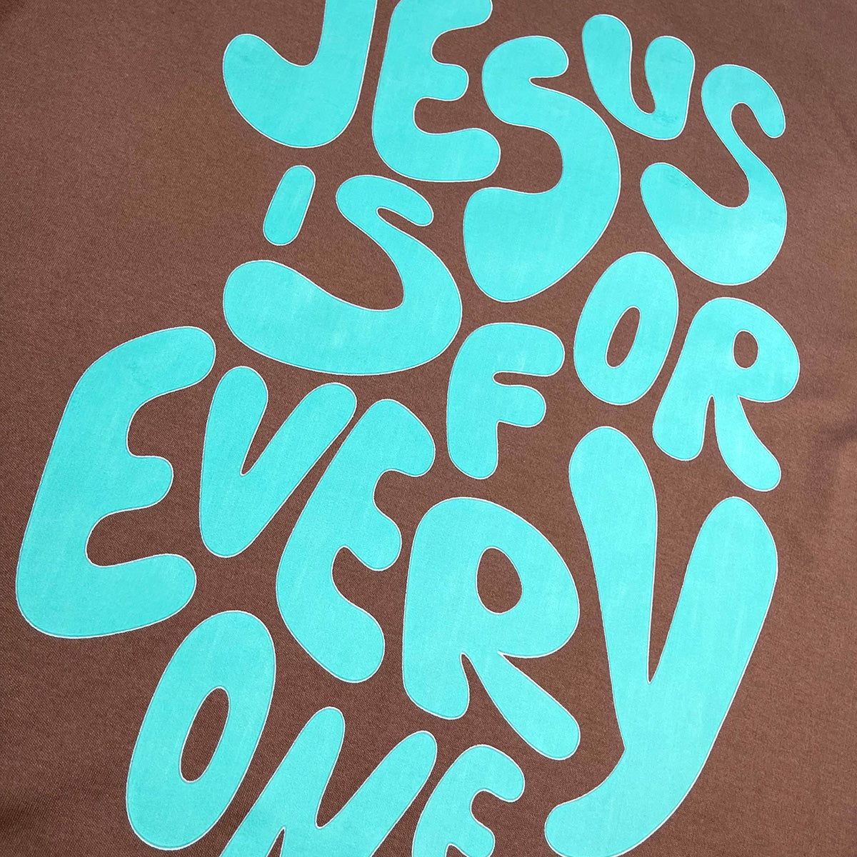 Oversized Marrom Full Jesus Is For Every One