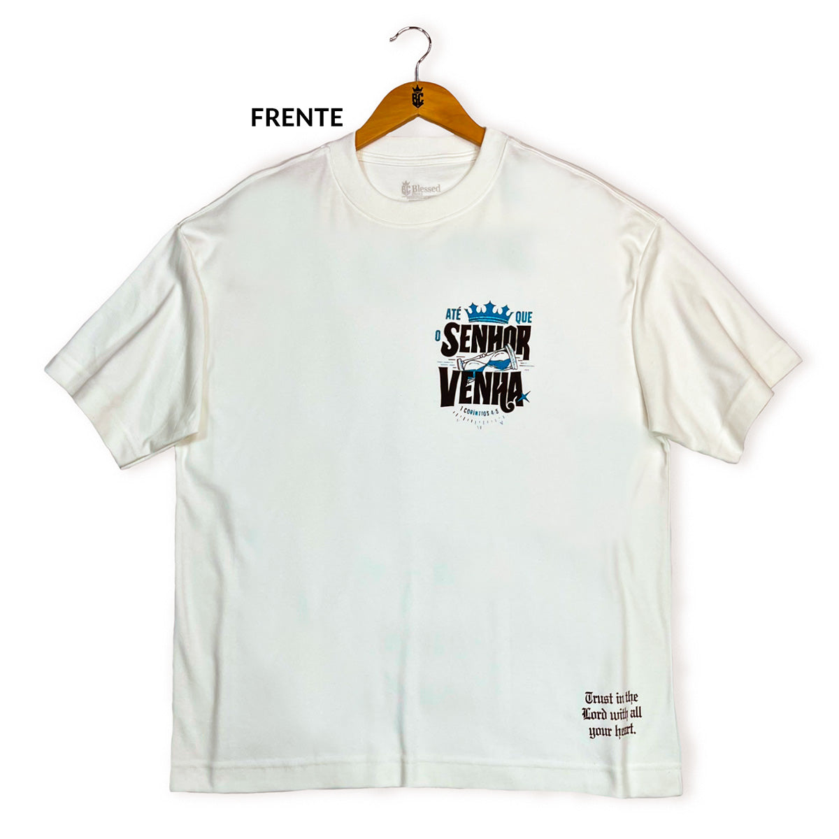 Oversized Off White Full Até que o Senhor Venha