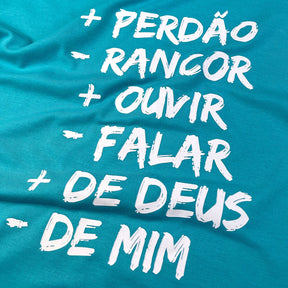 Camiseta Feminina Turquesa Mais Perdão Menos Rancor