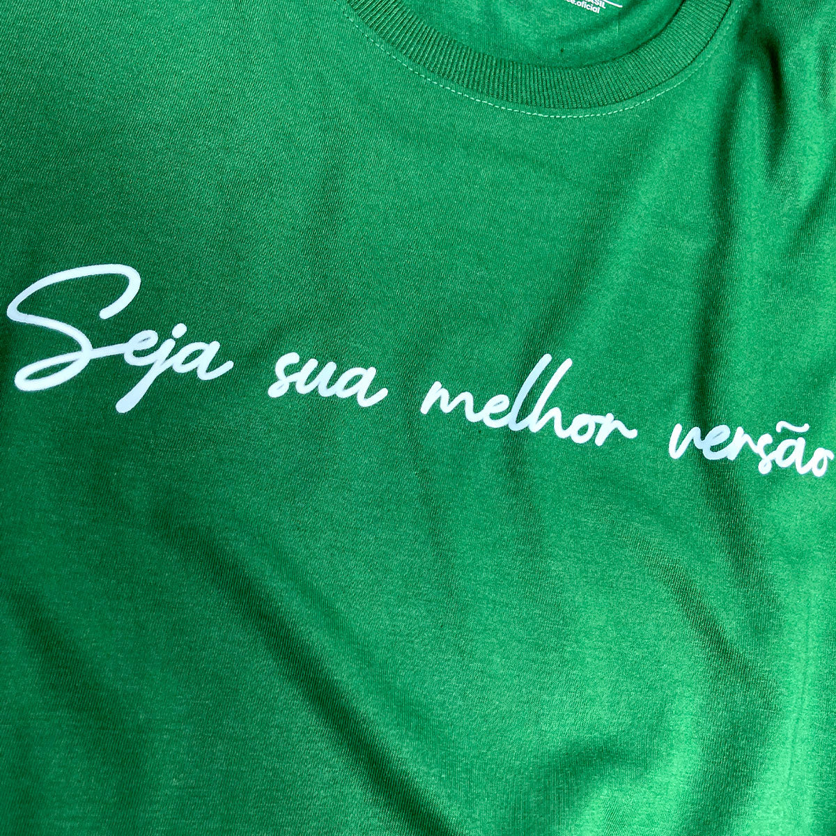 Camiseta Feminina Verde Seja sua melhor versão