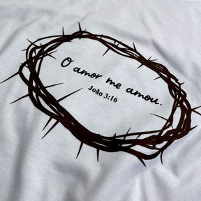 Camiseta Masculina Branca O Amor Me Amou