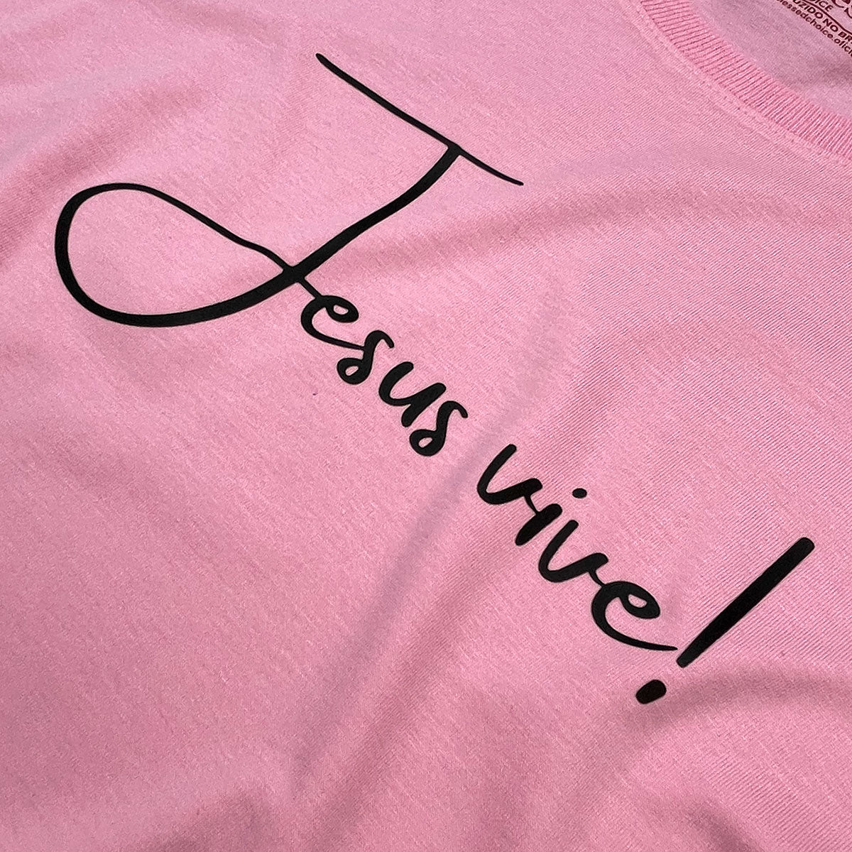 Camiseta Feminina Rosa Jesus Vive!