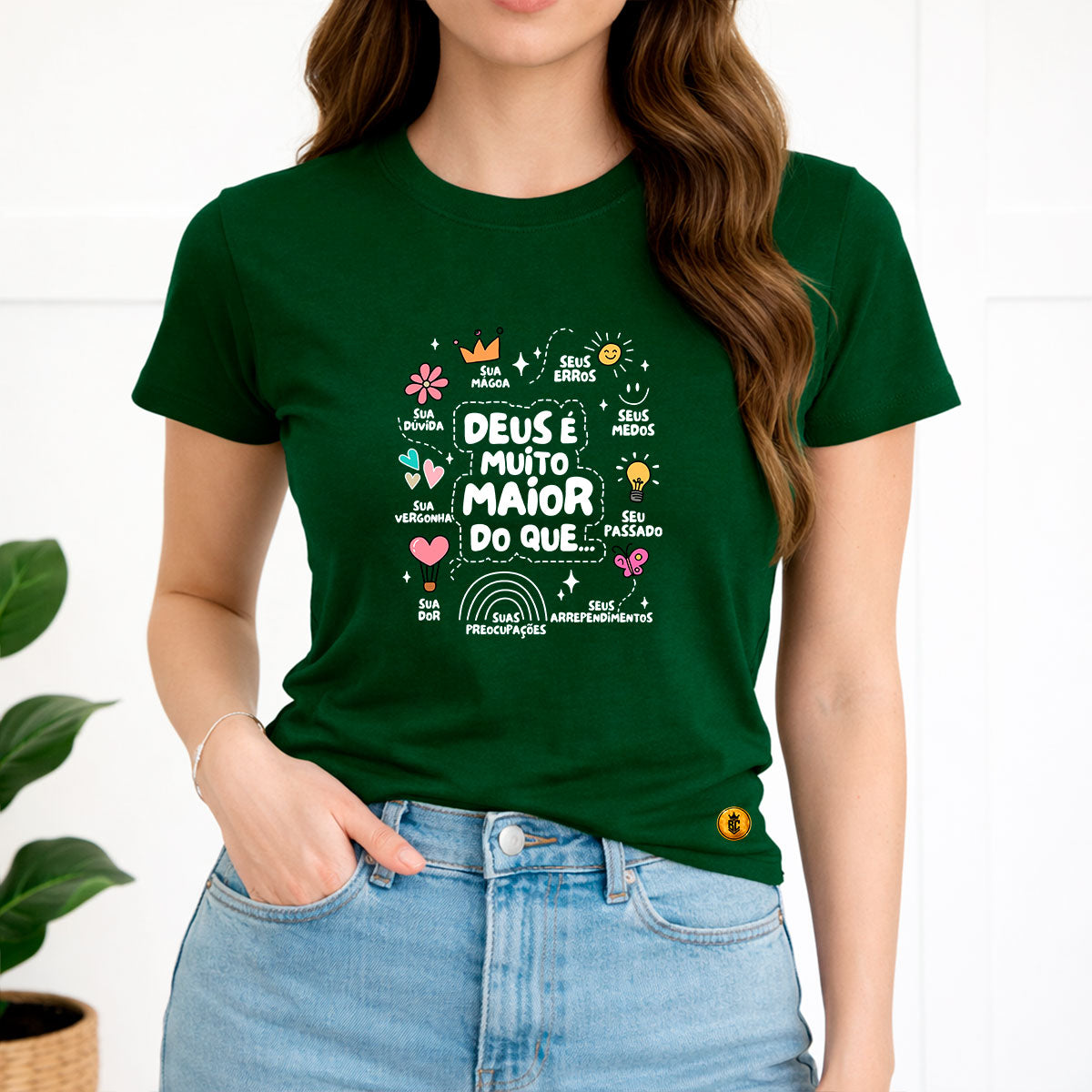 Camiseta Feminina  Verde Deus é Muito Maior 