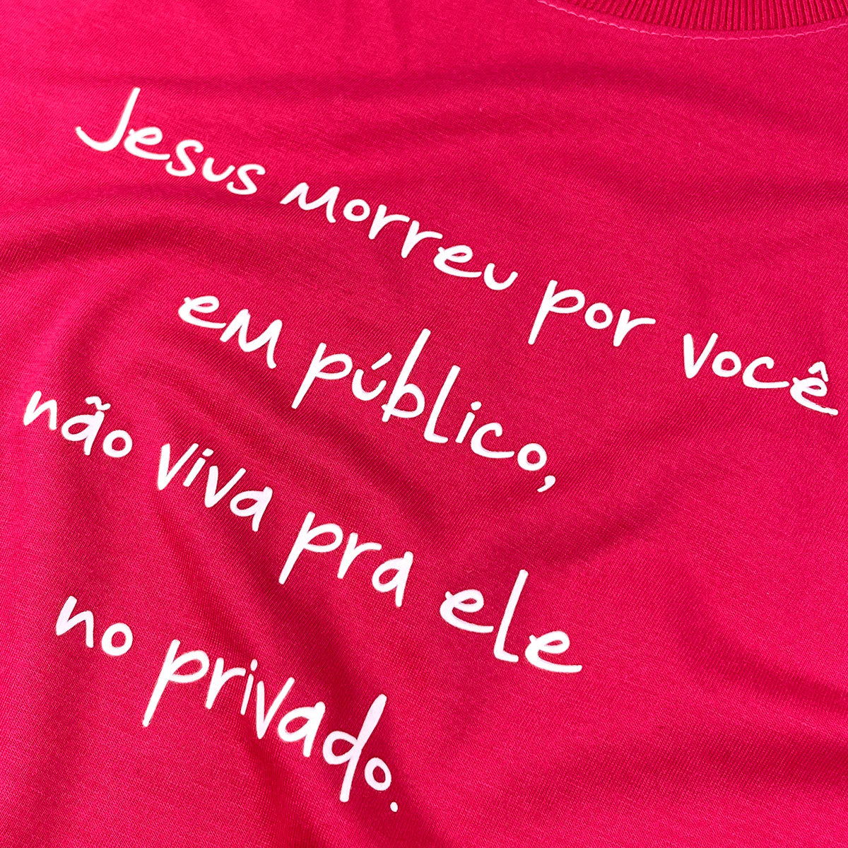 Camiseta Feminina Pink Jesus Morreu Por Você