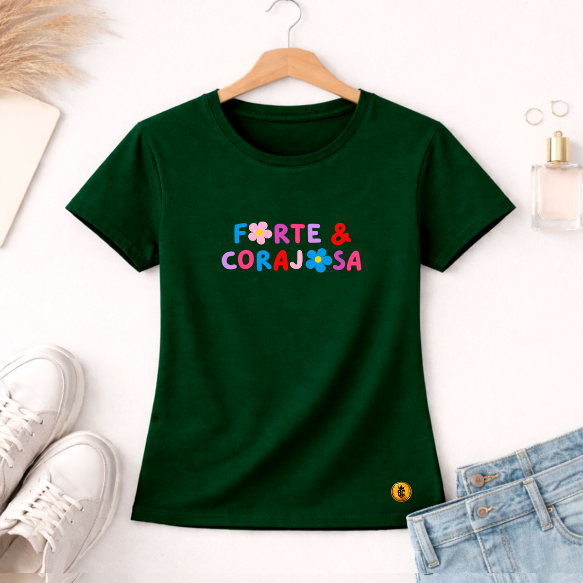 Camiseta Feminina Verde Forte & Corajosa