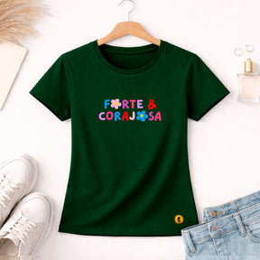 Camiseta Feminina Verde Forte & Corajosa