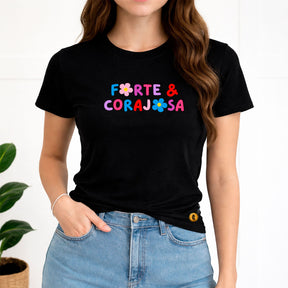 Camiseta Feminina Preta Forte & Corajosa