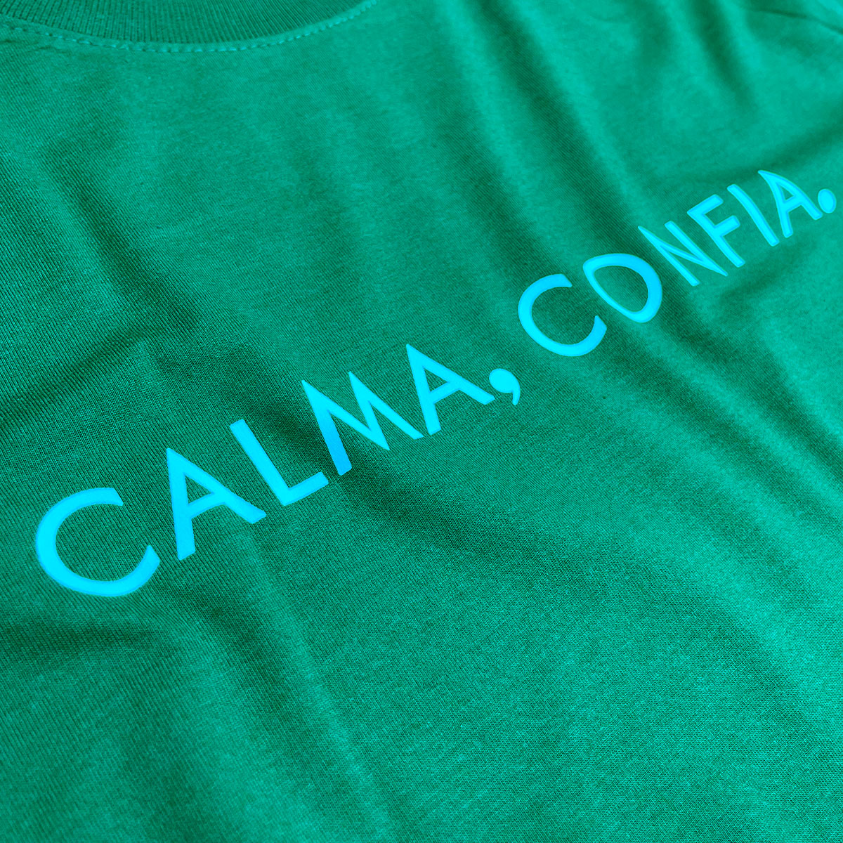 Camiseta Masculina Verde Calma, Confia.