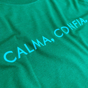 Camiseta Masculina Verde Calma, Confia.