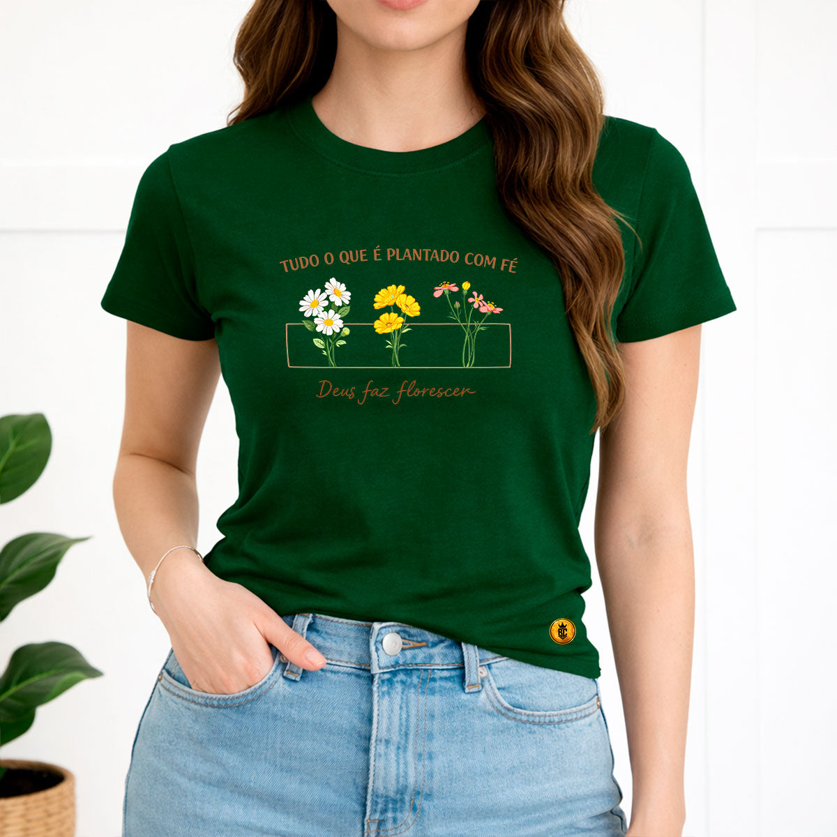 Camiseta Feminina Verde Deus faz Florescer
