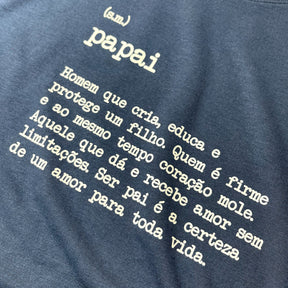 Camiseta Masculina Azul Papai Homem que Cria, Educa e Protege