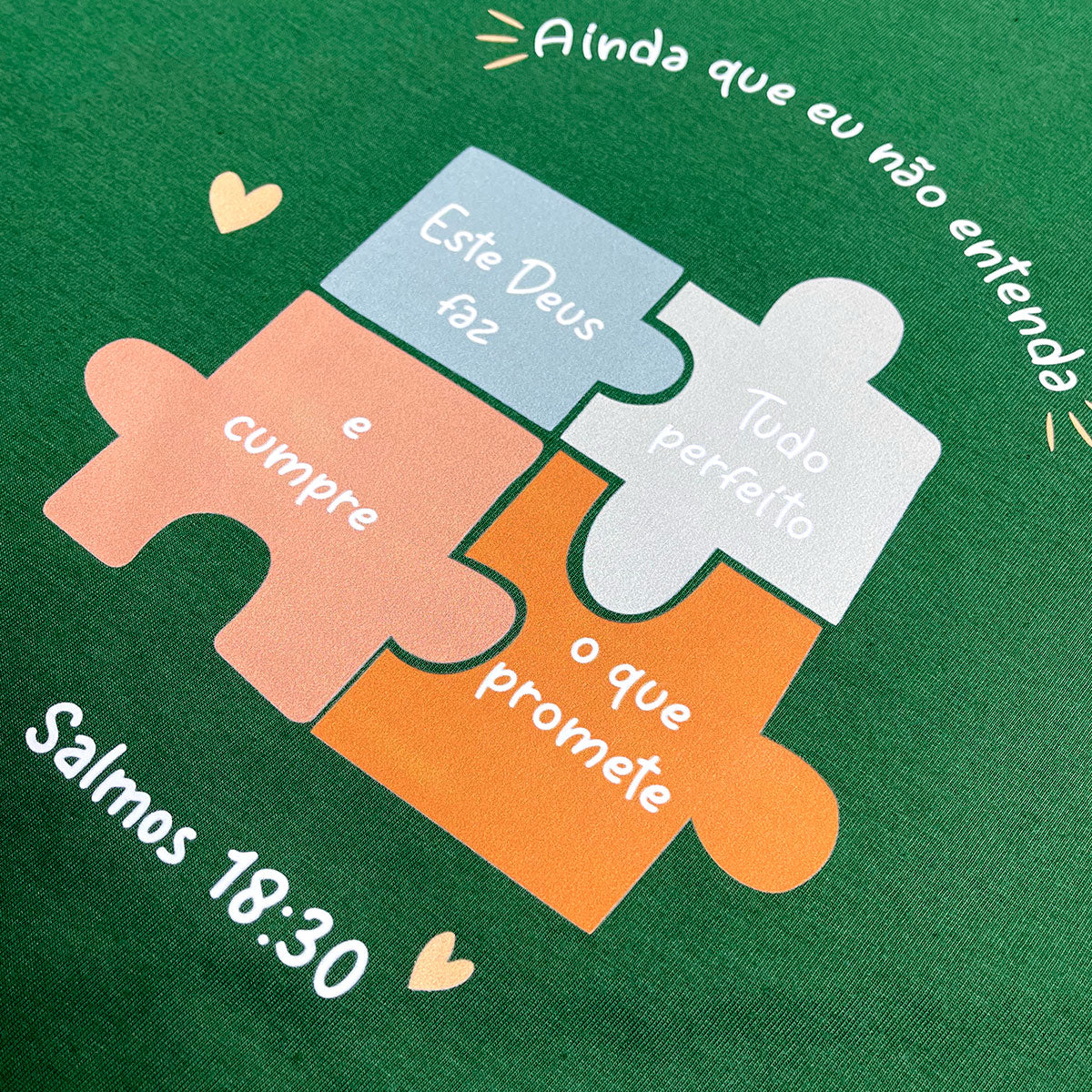 Camiseta Feminina Verde Quebra-Cabeça Ainda Que Eu Não Entenda
