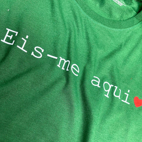 Camiseta Feminina Verde Eis-me Aqui