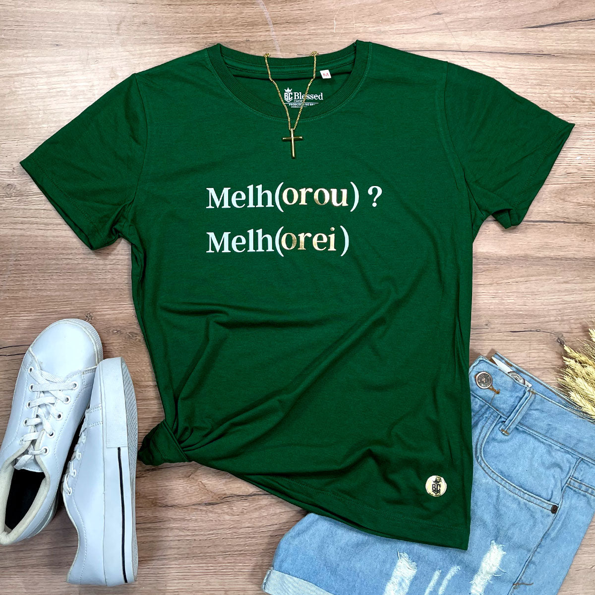 Camiseta Feminina Verde Melho(orou) ? Melh(orei)