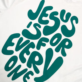 Oversized Off White Full Jesus Is For Every One