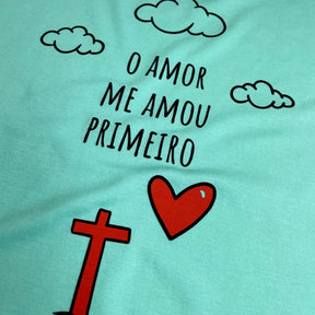 Camiseta Feminina Verde Menta Desenho O Amor Me Amou