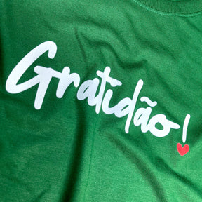 Camiseta Feminina Verde Gratidão!
