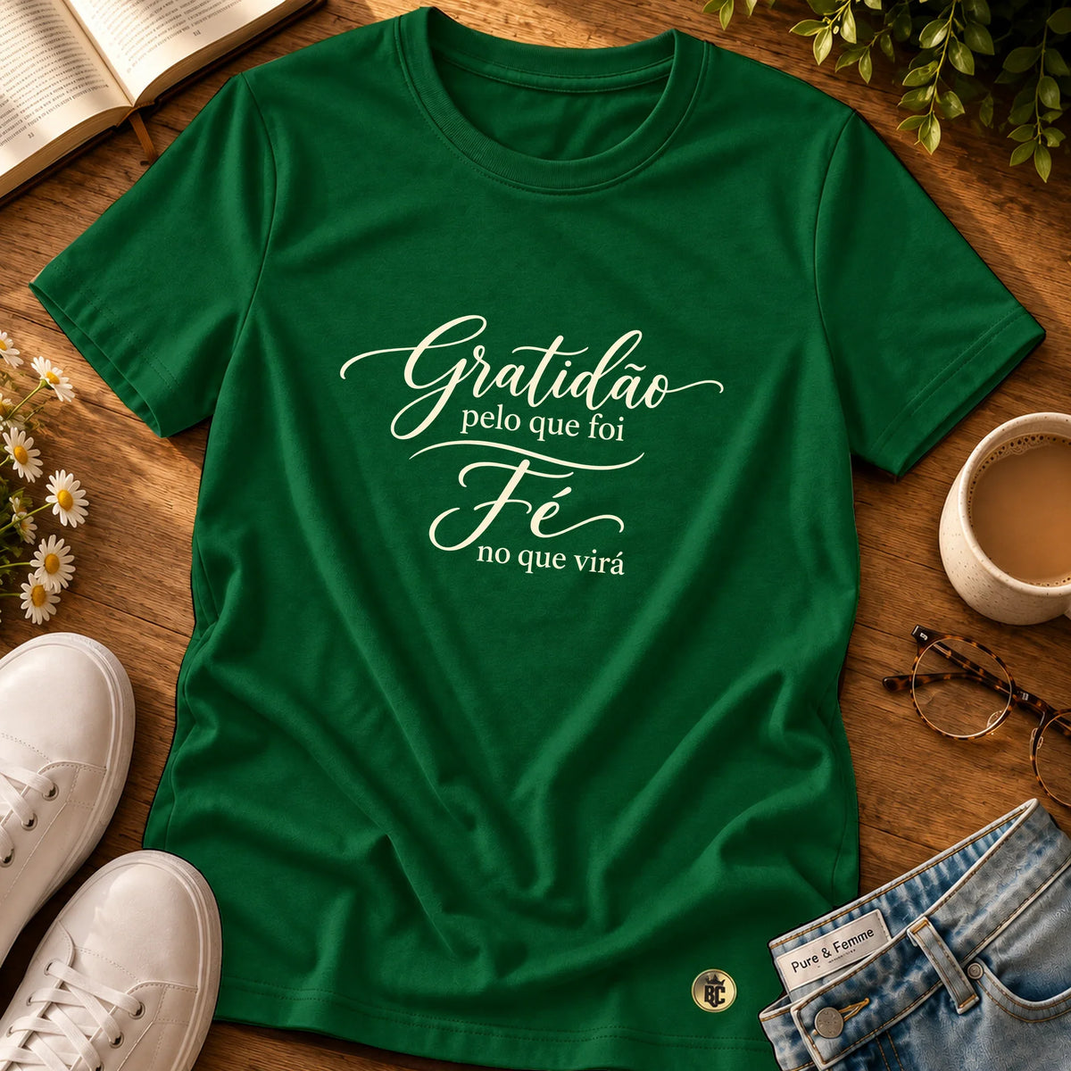 Camiseta Feminina Verde Gratidão pelo que foi — Principal 01