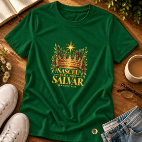 Camiseta Feminina Verde Nasceu para nos salvar — Principal 01