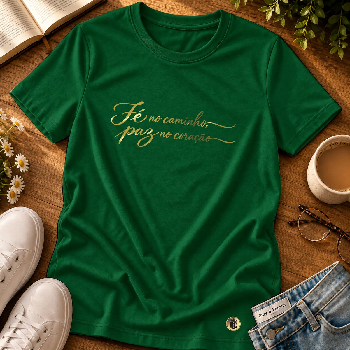 Camiseta Feminina Verde Fé no caminho, paz no coração — Principal 01