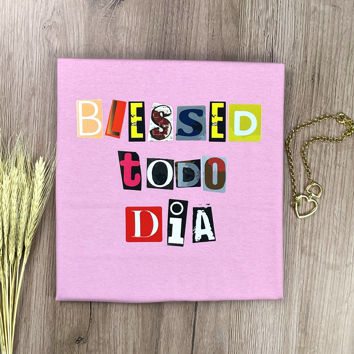 Camiseta Feminina Rosa Blessed Todo Dia