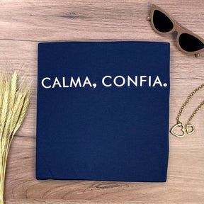 Camiseta Feminina Azul Calma, Confia.