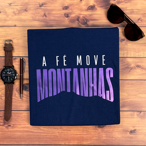 Camiseta Masculina Azul A fé Move Montanhas